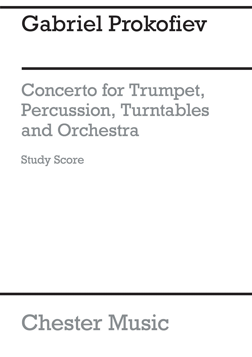 Concerto de Gabriel Prokofiev, Partition d'étude pour trompette et Percussion et Électronique et Orchestre