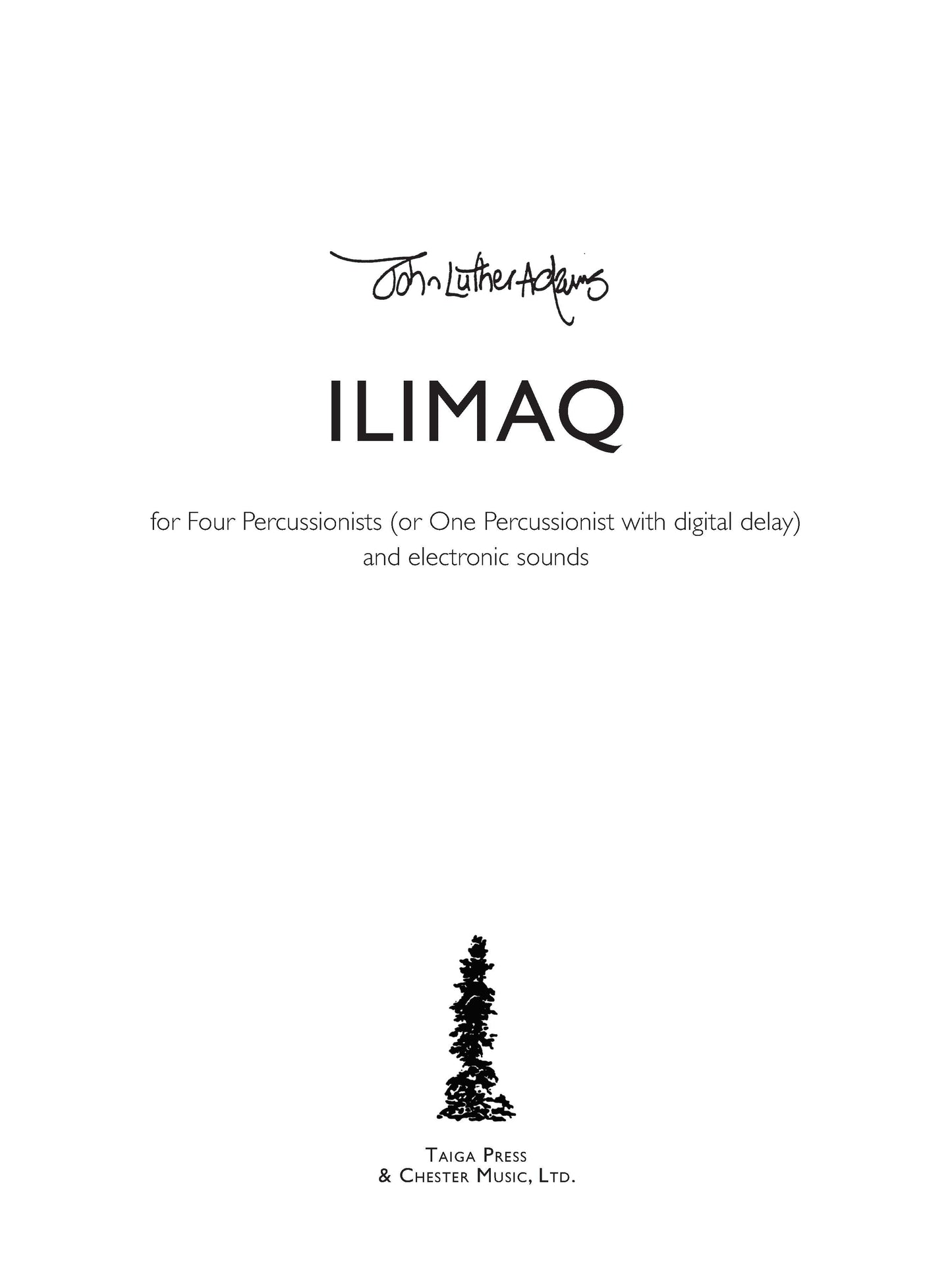 Ilimaq de John Luther Adams, Partition + parties pour 4 batteries et Électronique