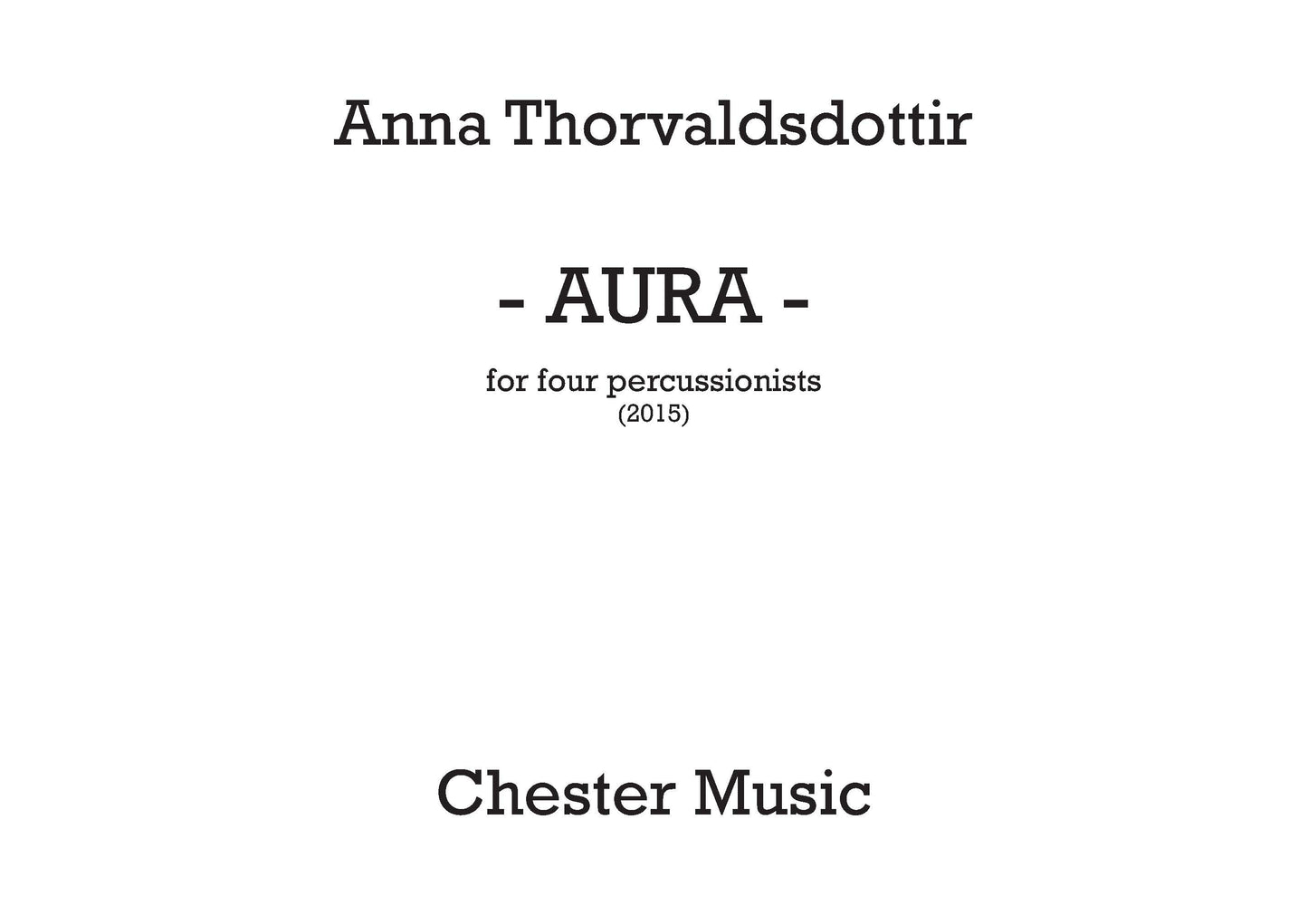Aura de Anna Thorvaldsdottir, Partition + parties pour quatuor de percussions