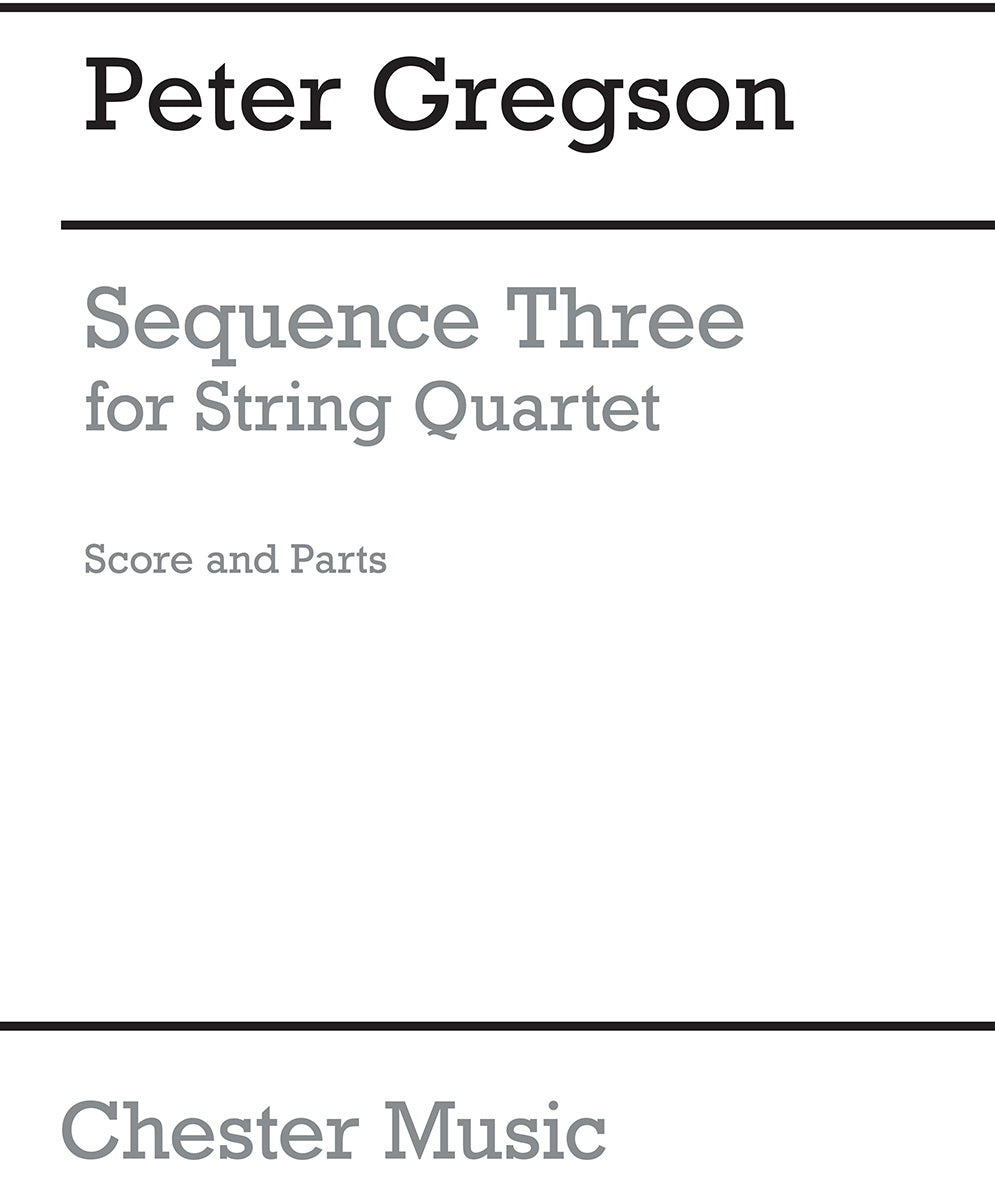 Sequence Three de Peter Gregson, Partition + parties pour quatuor à cordes