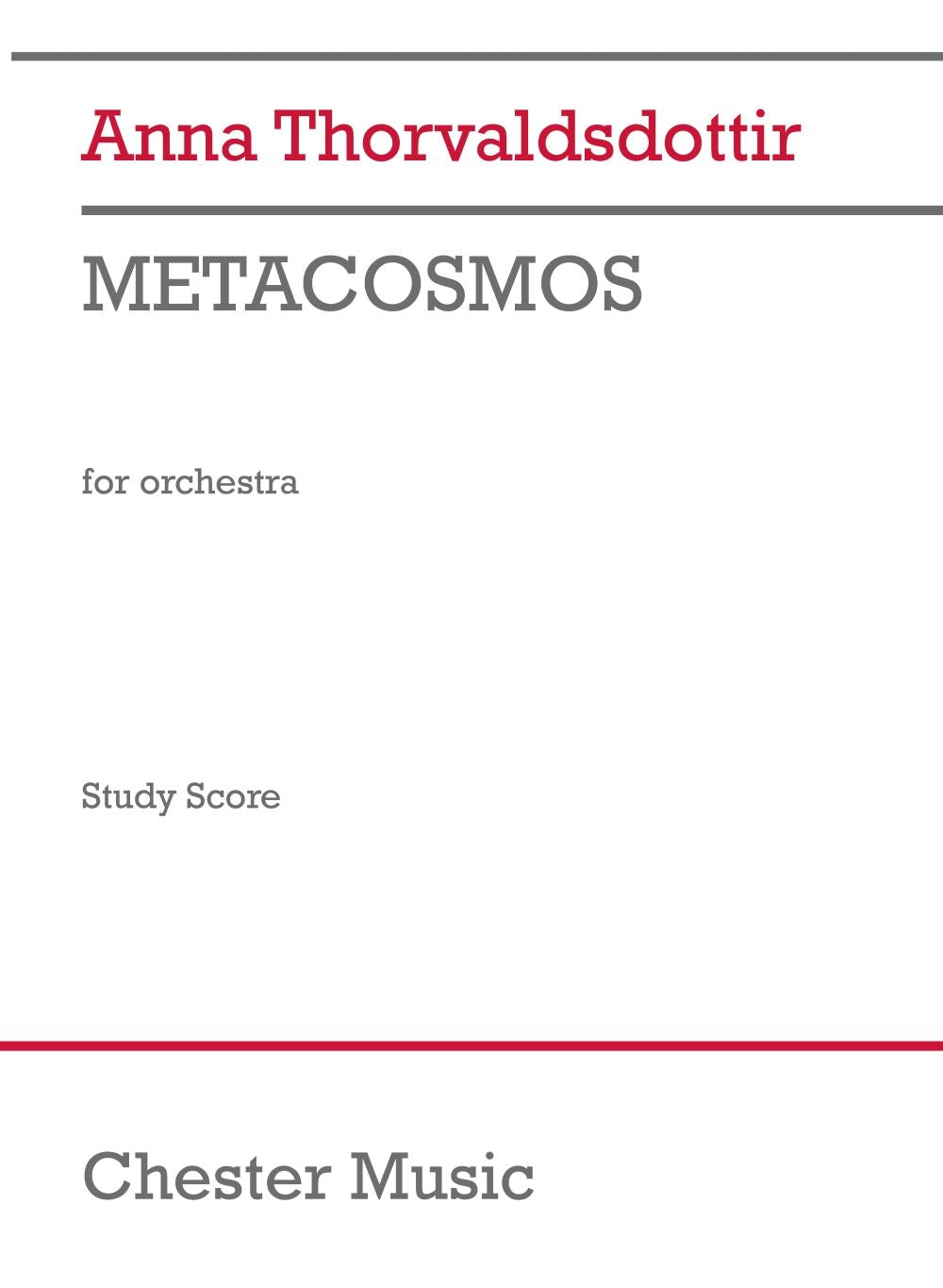 METACOSMOS de Anna Thorvaldsdottir, Partition pour orchestre
