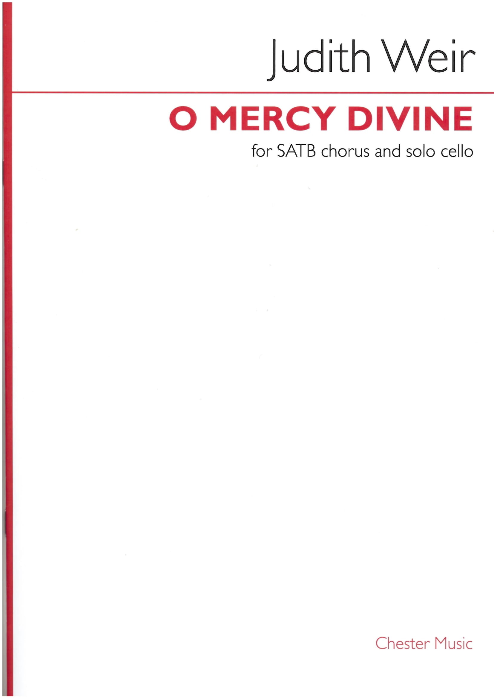 O Mercy Divine de Judith Weir, Partition chorale pour sATB et Violoncelle