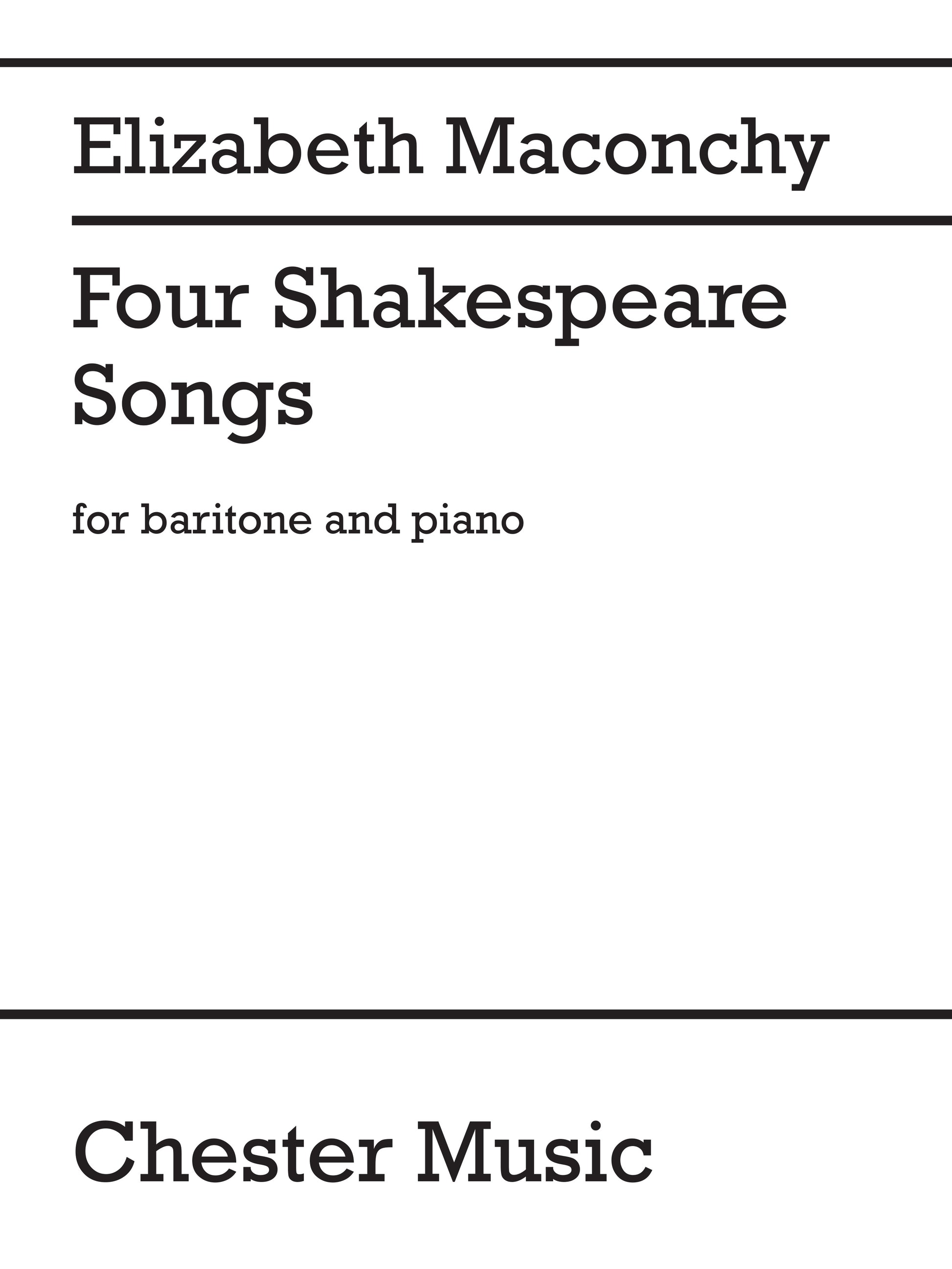 Four Shakespeare Songs de Elizabeth Maconchy, Livre pour voix de baryton et Piano