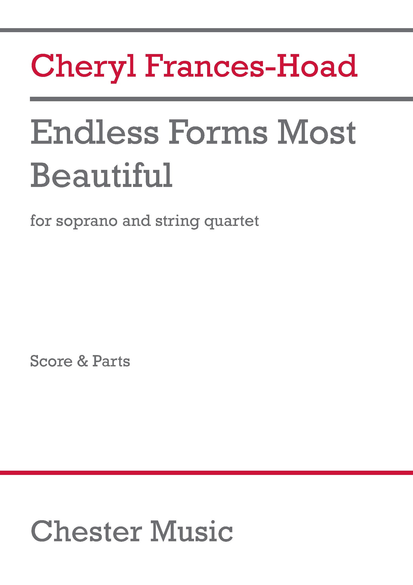 Endless Forms Most Beautiful de Cheryl Frances-Hoad, Partition + parties pour voix de soprano et Quatuor à cordes