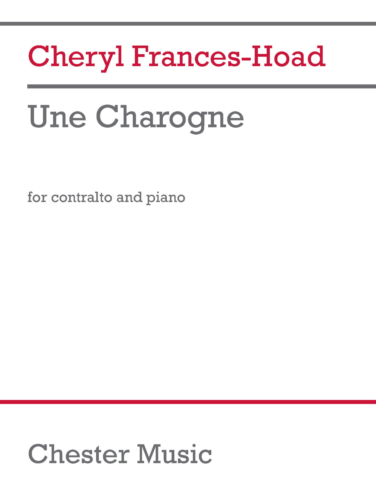 Une Charogne de Cheryl Frances-Hoad, Réduction pour piano pour contralto Voice and Piano