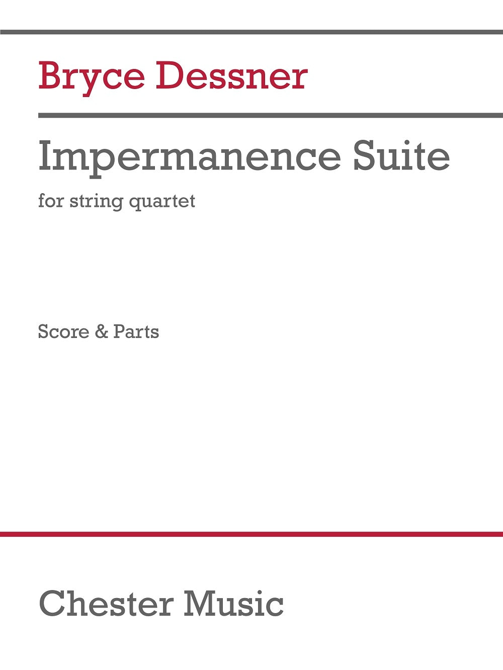 Impermanence Suite de Bryce Dessner, Partition + parties pour quatuor à cordes