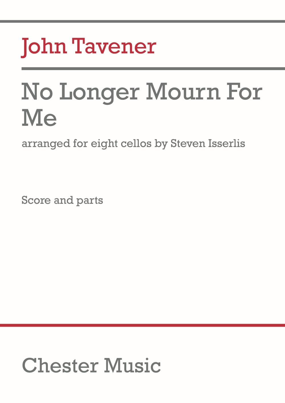 No longer mourn for me de John Tavener, Partition + parties pour octuor de violoncelles