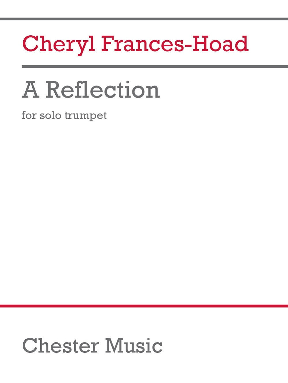 A Reflection de Cheryl Frances-Hoad, Partition chorale pour trompette