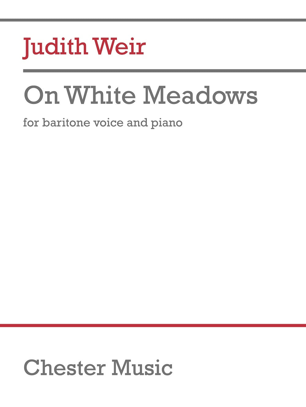 On White Meadows (Baritone) de Judith Weir, Réduction pour piano pour voix de baryton et Piano