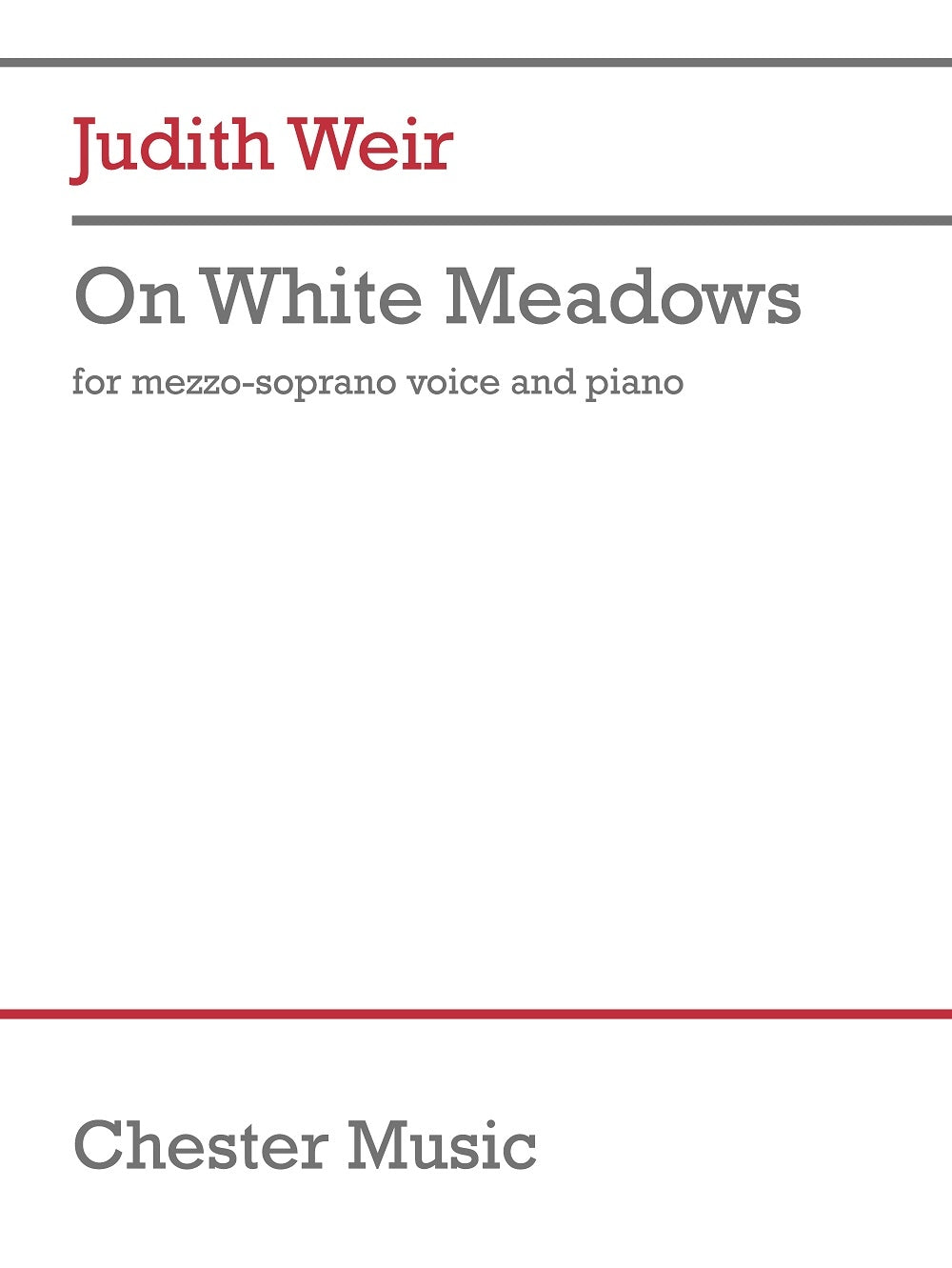 On White Meadows (Mezzo-Soprano) de Judith Weir, Réduction pour piano pour voix de mezzo-soprano et Piano