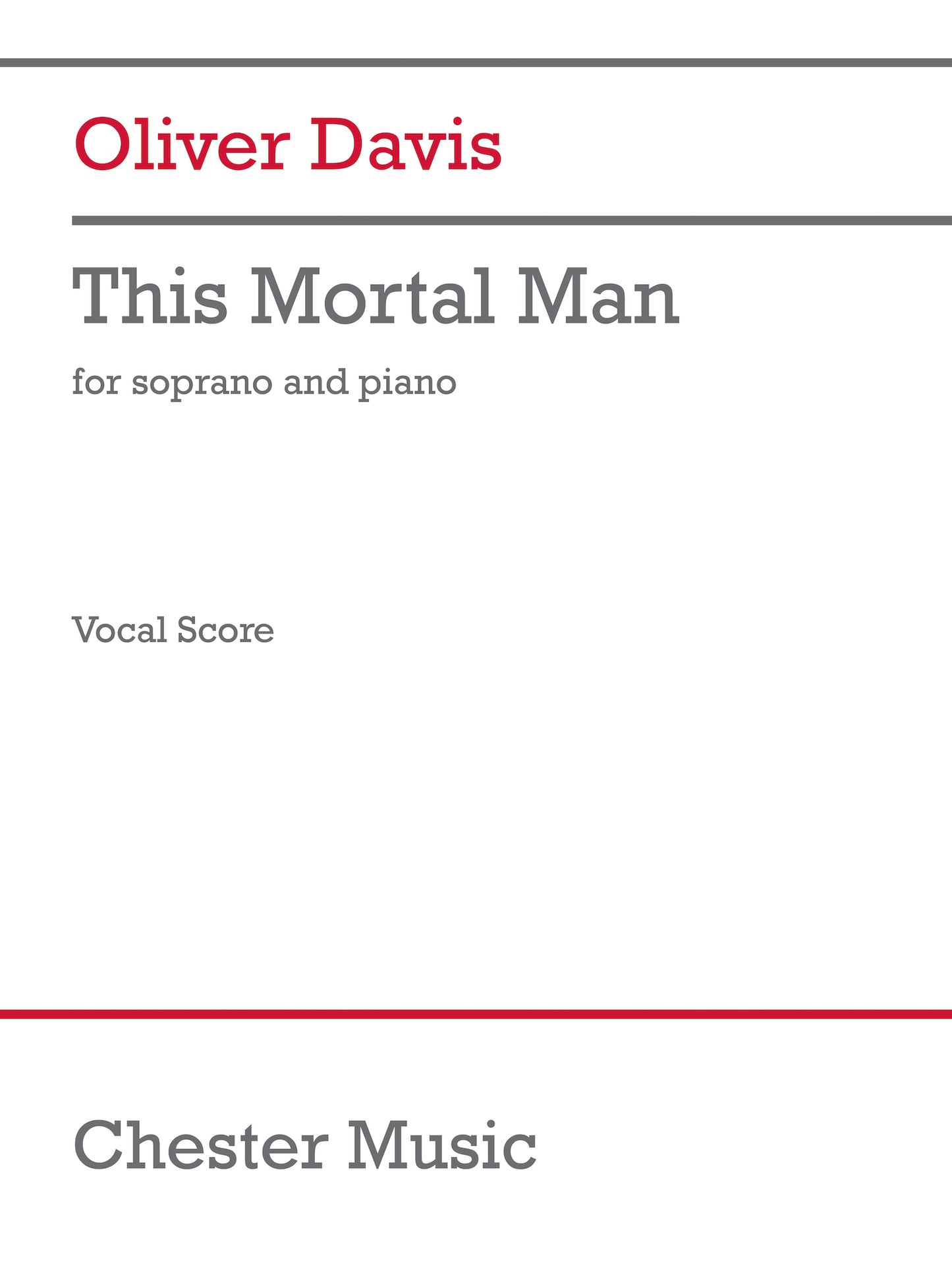 This Mortal Man de Davis Oliver, Réduction pour piano pour voix de soprano et Piano
