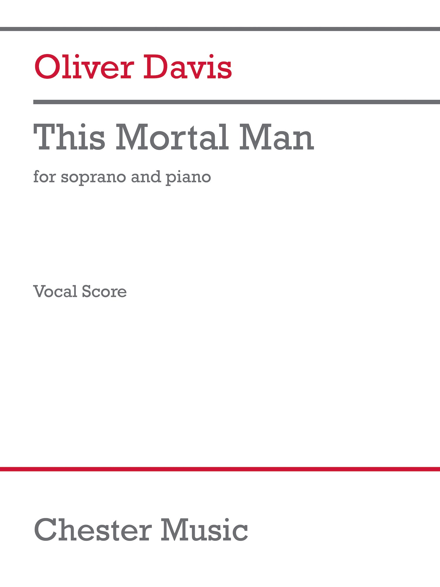 This Mortal Man de Davis Oliver, Réduction pour piano pour voix de soprano et Piano