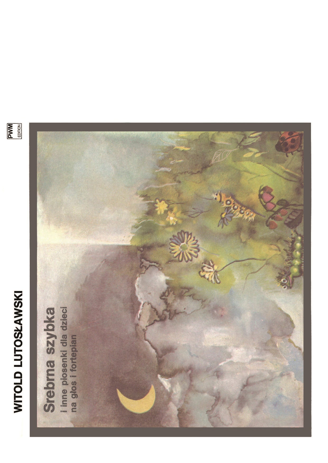 Srebrna Szybka (The Silver Windowpane) de Witold Lutoslawski, Réduction pour piano pour unison Voice et Piano