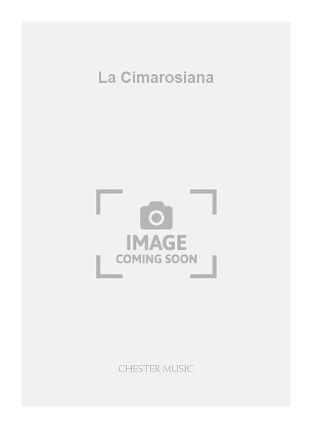 La Cimarosiana de Domenico Cimarosa, Partition pour orchestre