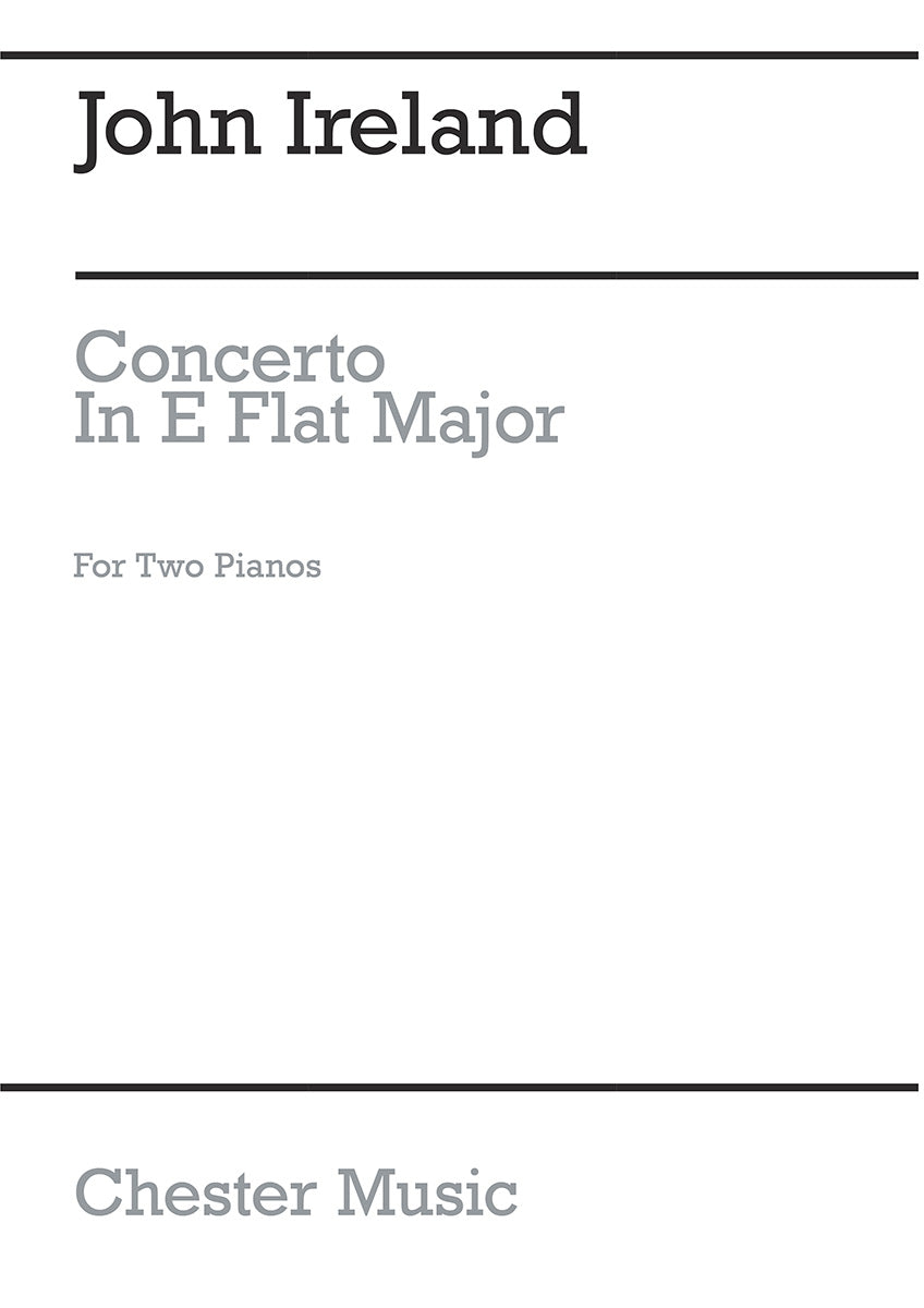 Piano Concerto In E Flat For Two Pianos de John Ireland, Partition pour duo de pianos