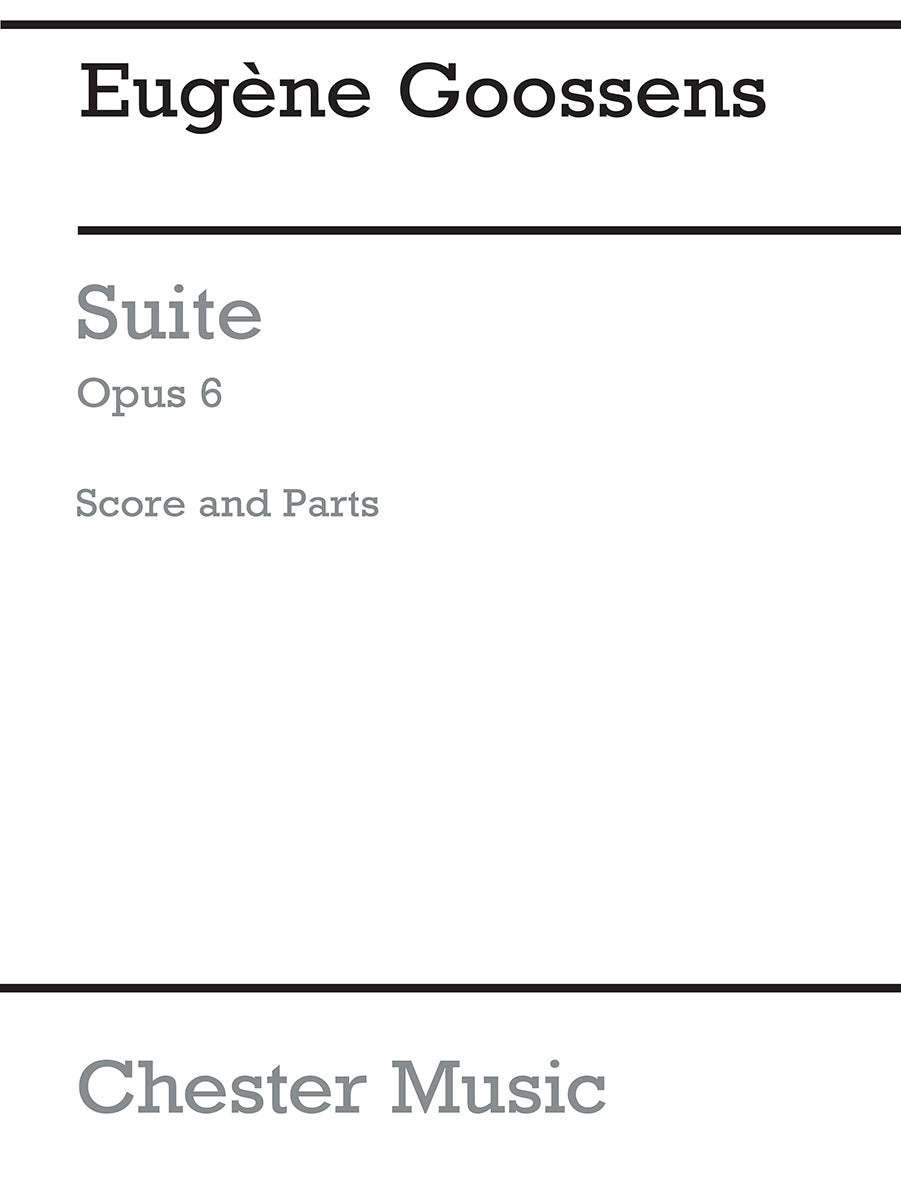 Suite Op. 6 de Eugene Goossens, Partition + parties pour flûte et Violon et Harpe