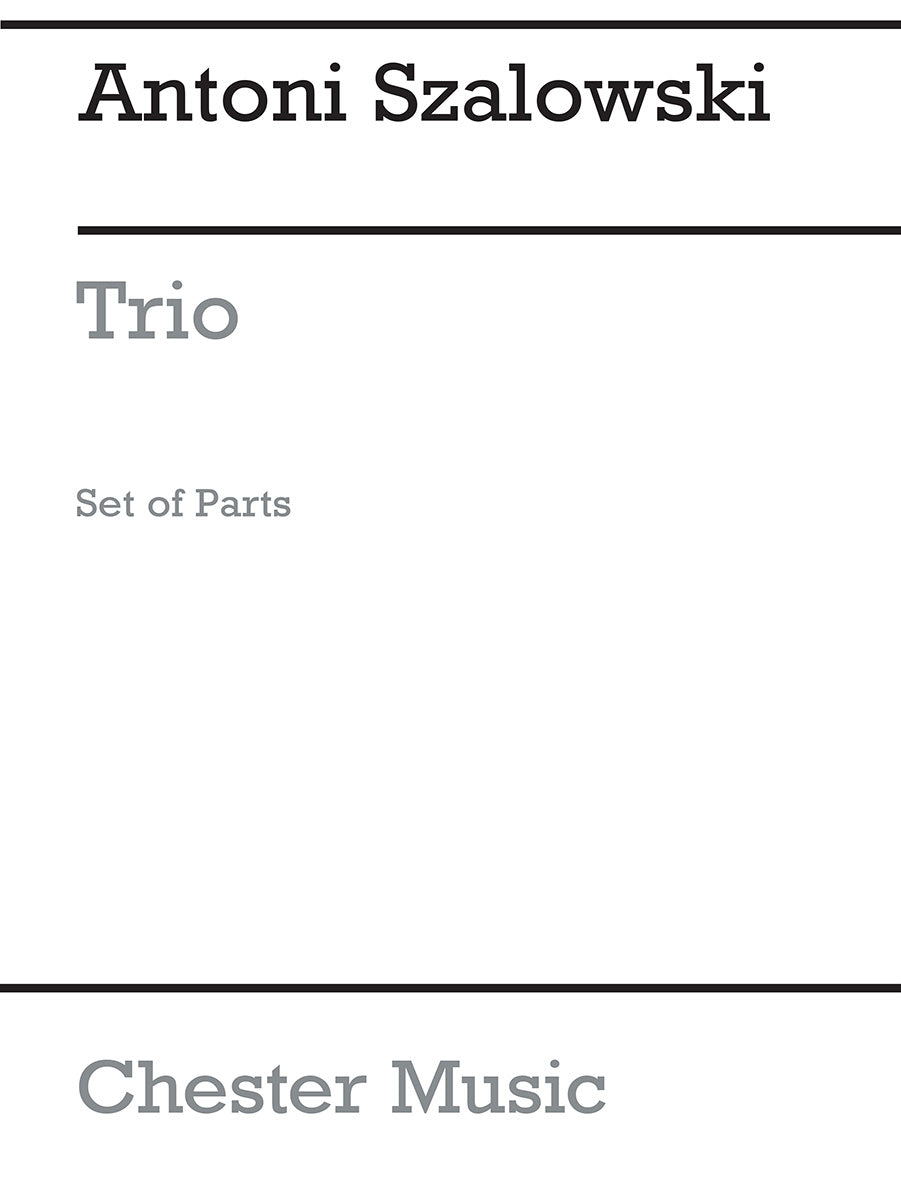Trio Oboe, Clarinet and Bassoon de Antoni Szalowski, Jeu de parties pour ensemble de chambre