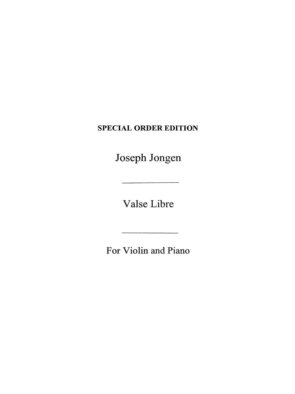 Valse Libre Op.59 de Joseph Jongen, Livre pour violon et Piano