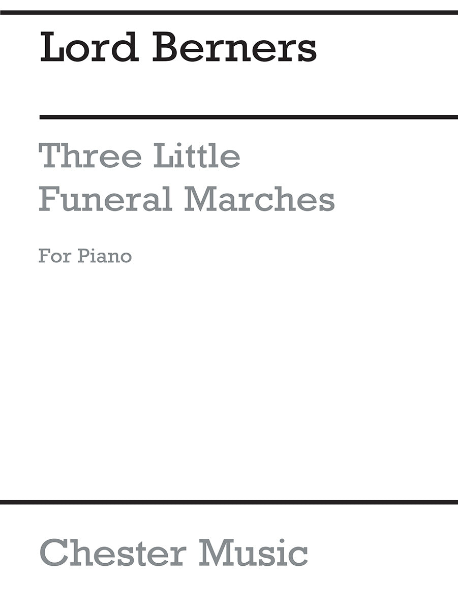 Three Small Funeral Marches de Lord Berners, Livre pour piano
