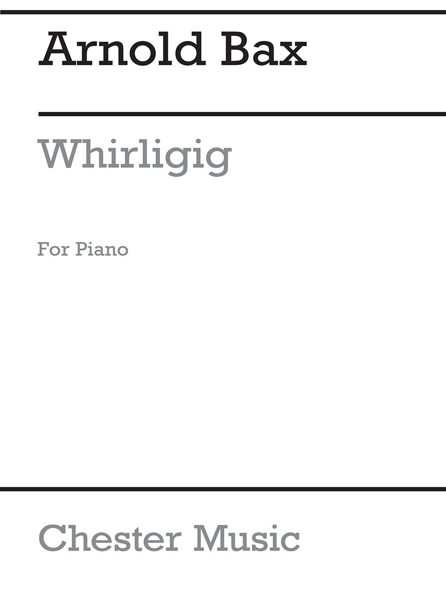 Whirligig de Arnold Bax, Livre pour piano