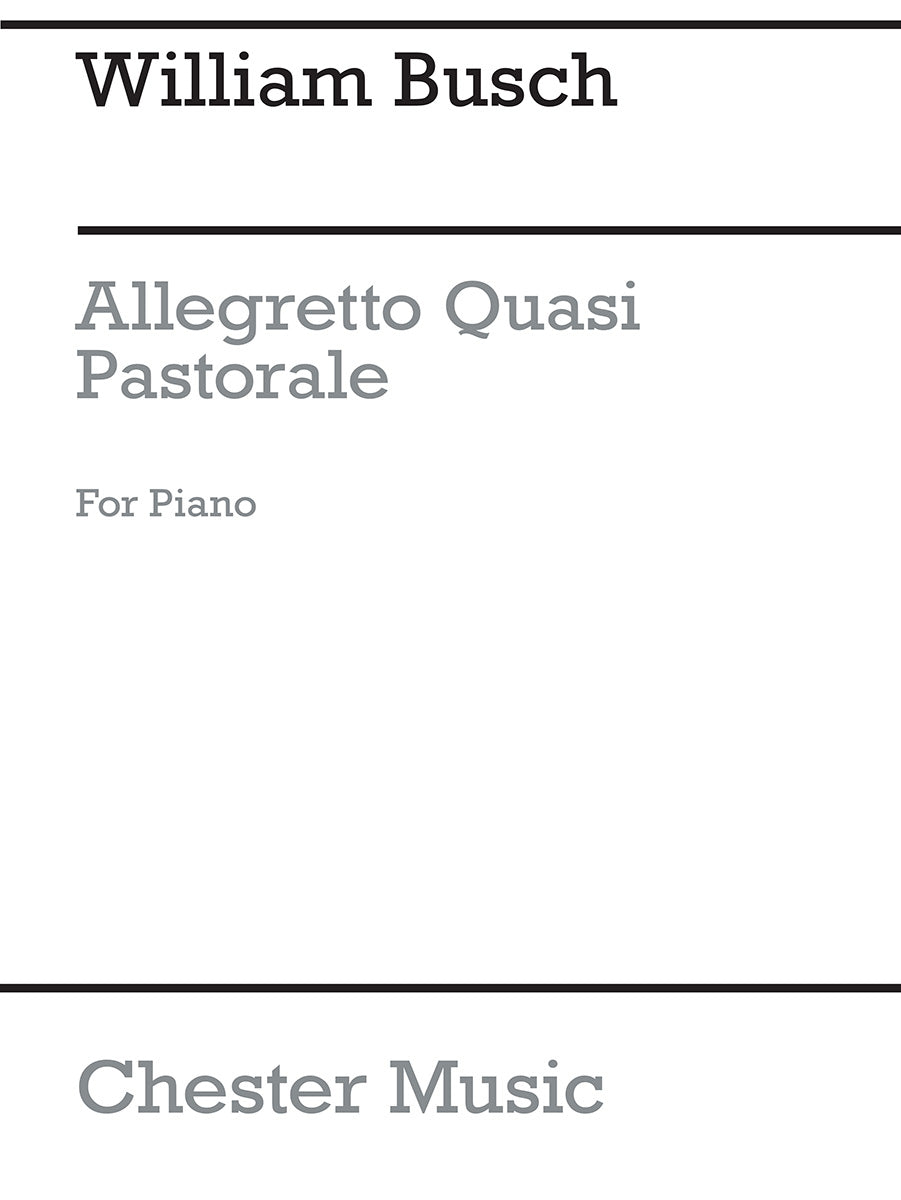 Allegretto Quasi Pastorale de William Busch, Livre pour piano