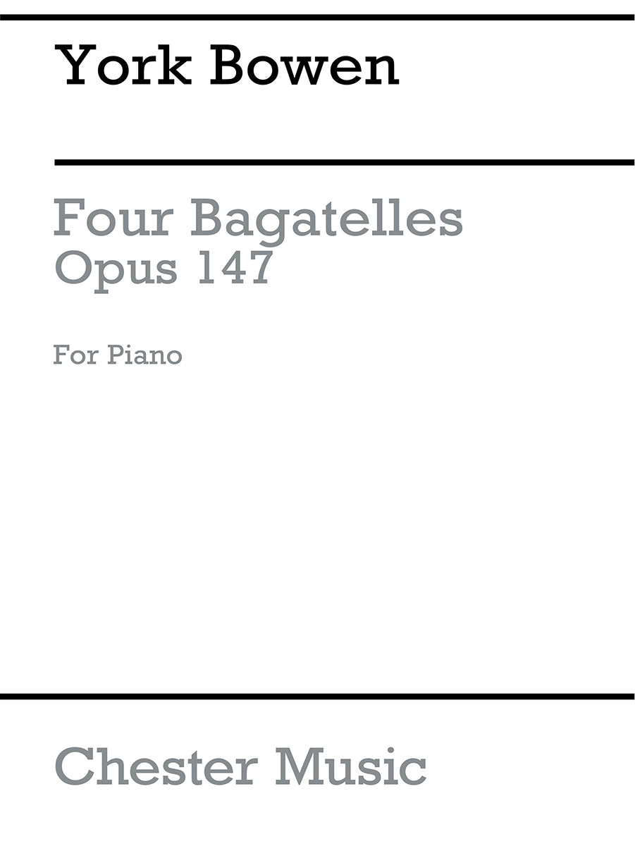 Four Bagatelles Op.147 de York Bowen, Livre pour piano