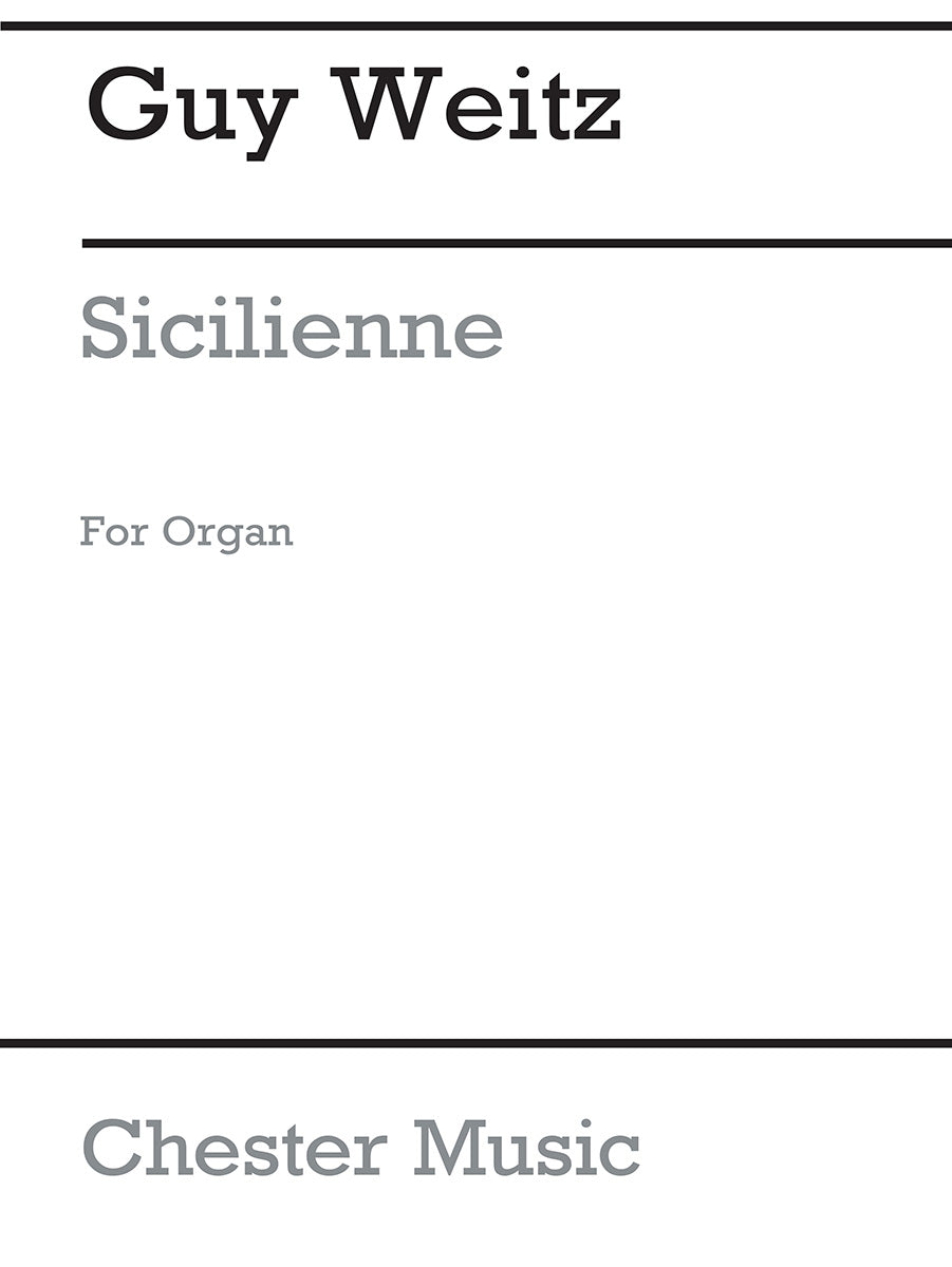 Sicilienne For Organ de Guy Weitz, Livre pour orgue