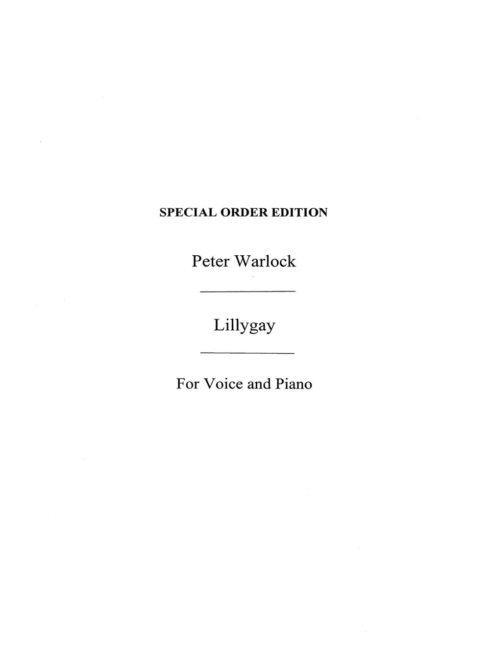Lillygay For Voice And Piano de Peter Warlock, Livre pour voix et Piano