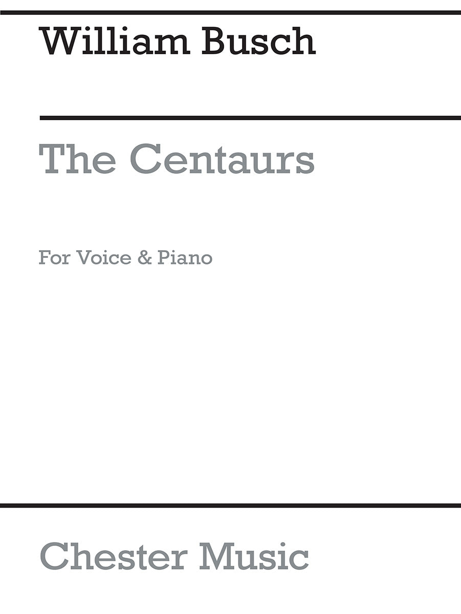 The Centaurs de William Busch, Livre pour voix et Piano