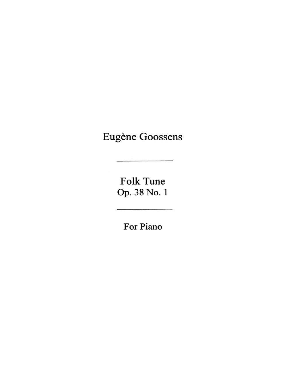 Folk Tune Op. 38 No. 1 de Eugene Goossens, Livre pour piano