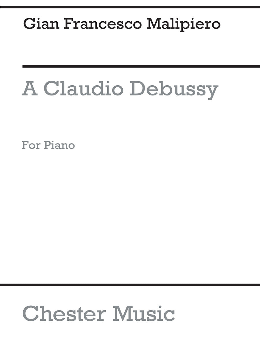 A Claude Debussy de Gian Francesco Malipiero, Livre pour piano