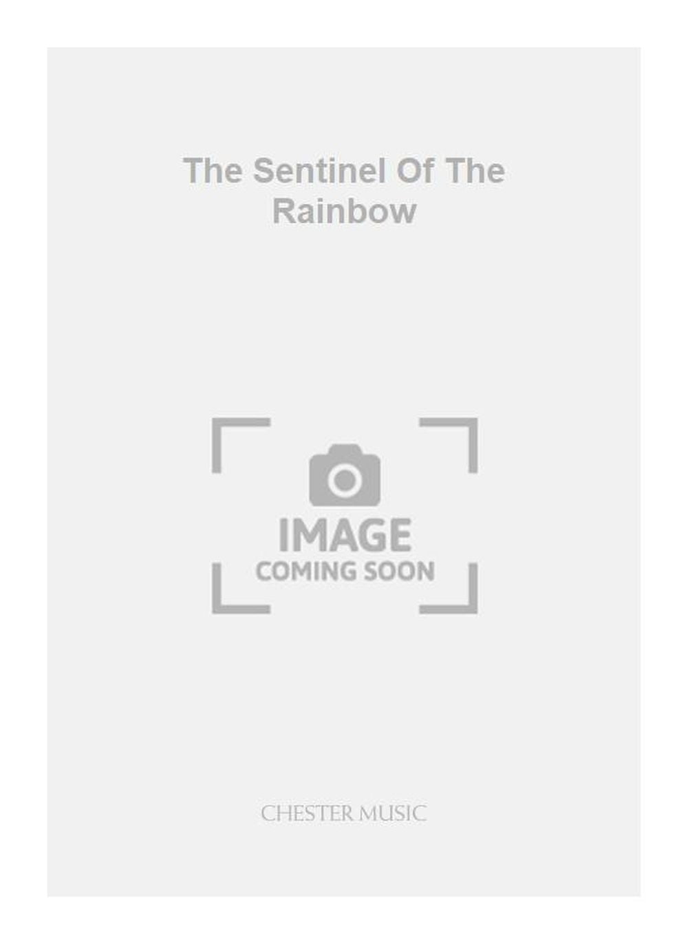 The Sentinel Of The Rainbow de Robert Saxton, Partition pour ensemble de chambre