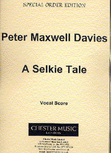 A Selkie Tale - Vocal Score de Peter Maxwell Davies, Réduction pour piano pour voix et Piano