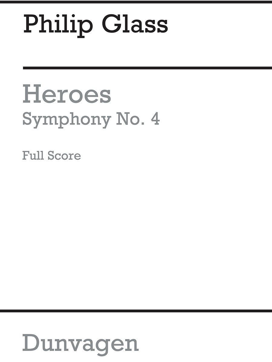 Heroes Symphony de Philip Glass, Partition pour orchestre