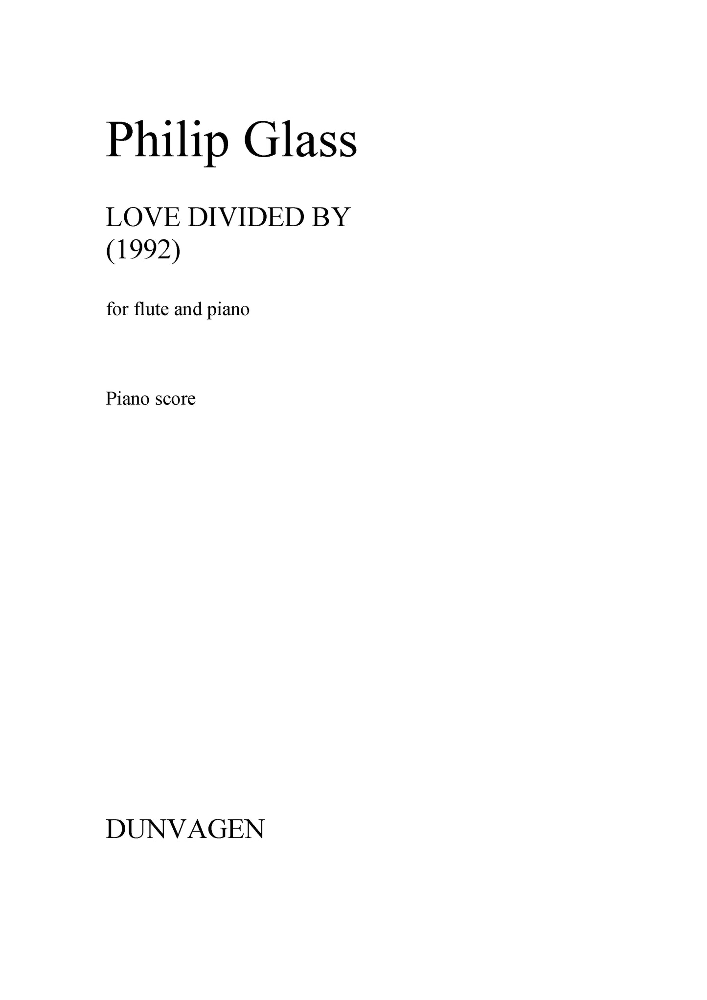 Love Divided By de Philip Glass, Livre pour flûte et Piano