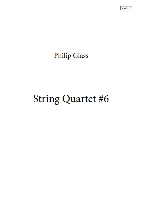 String Quartet No. 6 de Philip Glass, Jeu de parties pour quatuor à cordes