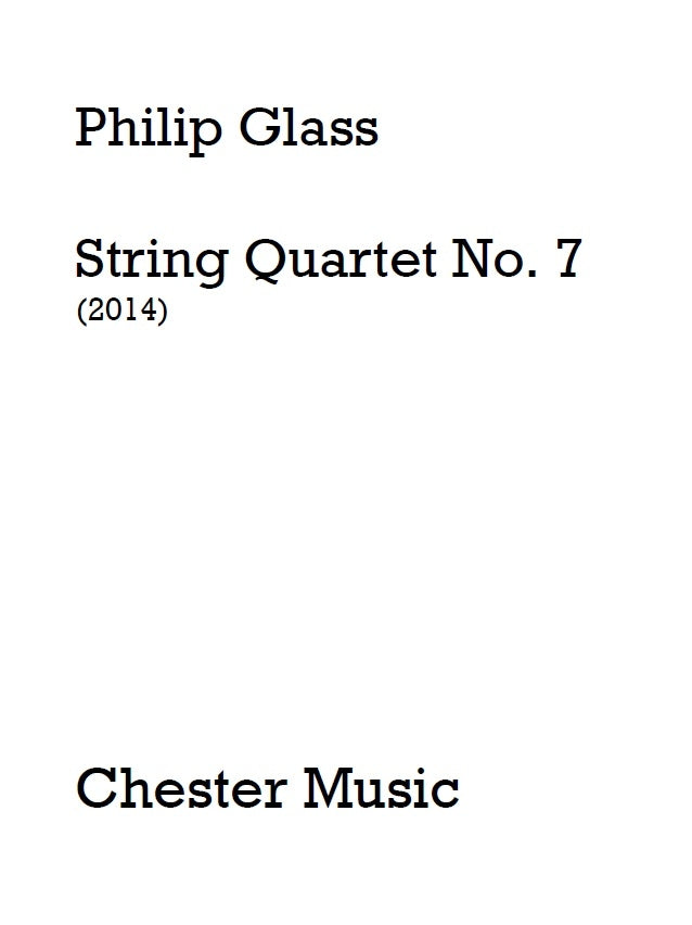 String Quartet No. 7 de Philip Glass, Partition pour quatuor à cordes