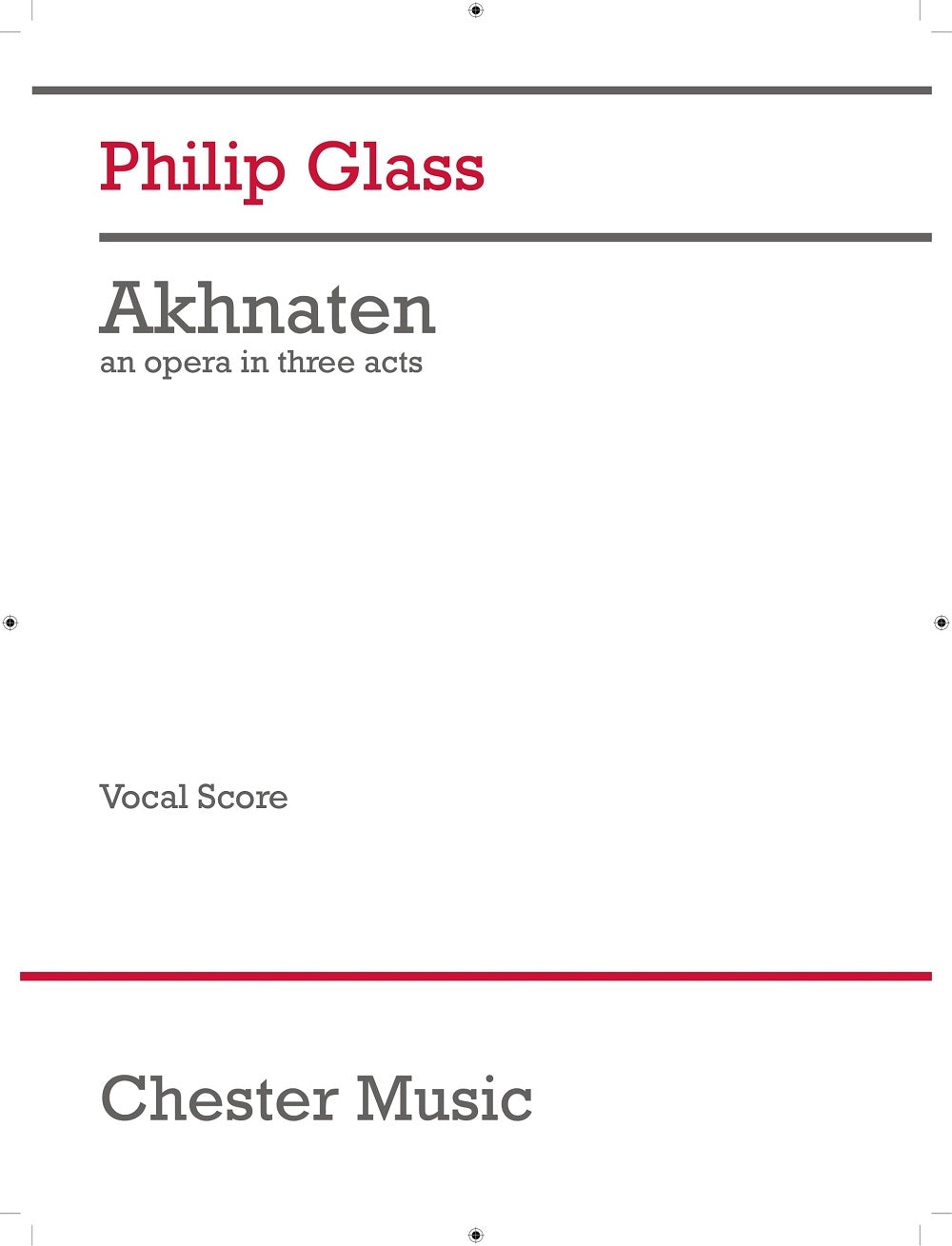 Akhnaten (Vocal Score - 2017 Edition) de Philip Glass, Réduction pour piano pour voices and Piano