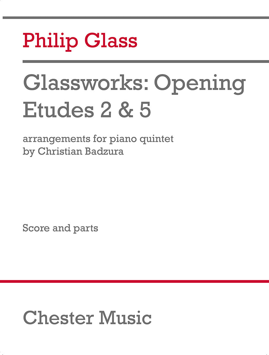 Glassworks - Opening, Etudes No.2 & 5 de Philip Glass, Partition + parties pour quintette avec piano