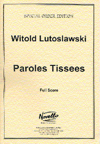 Paroles Tissees de Witold Lutoslawski, Partition pour ténor et Orchestre