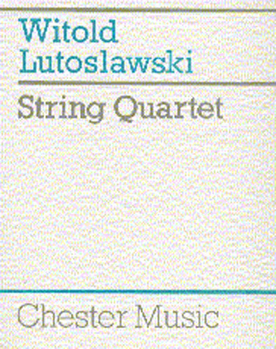 String Quartet de Witold Lutoslawski, Partition pour quatuor à cordes