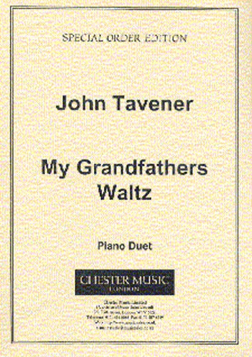 My Grandfathers Waltz de John Tavener, Livre pour piano