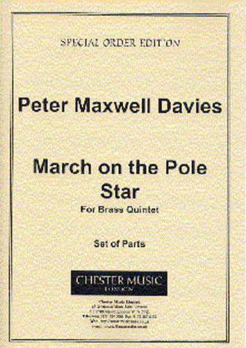 March On The Pole Star de Peter Maxwell Davies, Jeu de parties pour trompette et Cor et Trombone et Tuba
