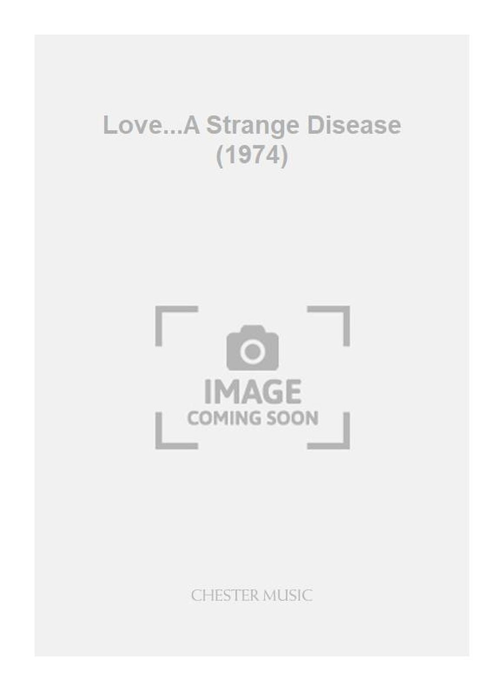 Love...A Strange Disease (1974) de Barratt, Livre pour voix et Piano
