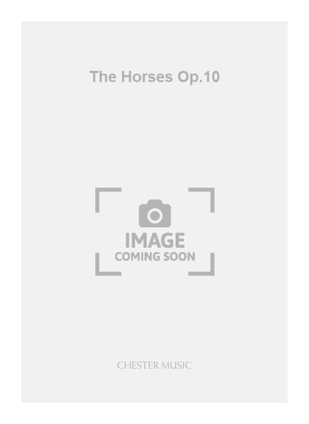 The Horses Op.10 de Hugh Wood, Réduction pour piano pour voix aiguë et Piano