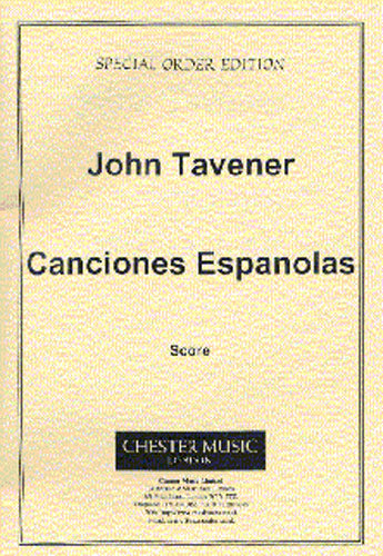 Canciones Espanolas (1972) de John Tavener, Partition pour contre-ténor et Ensemble de chambre