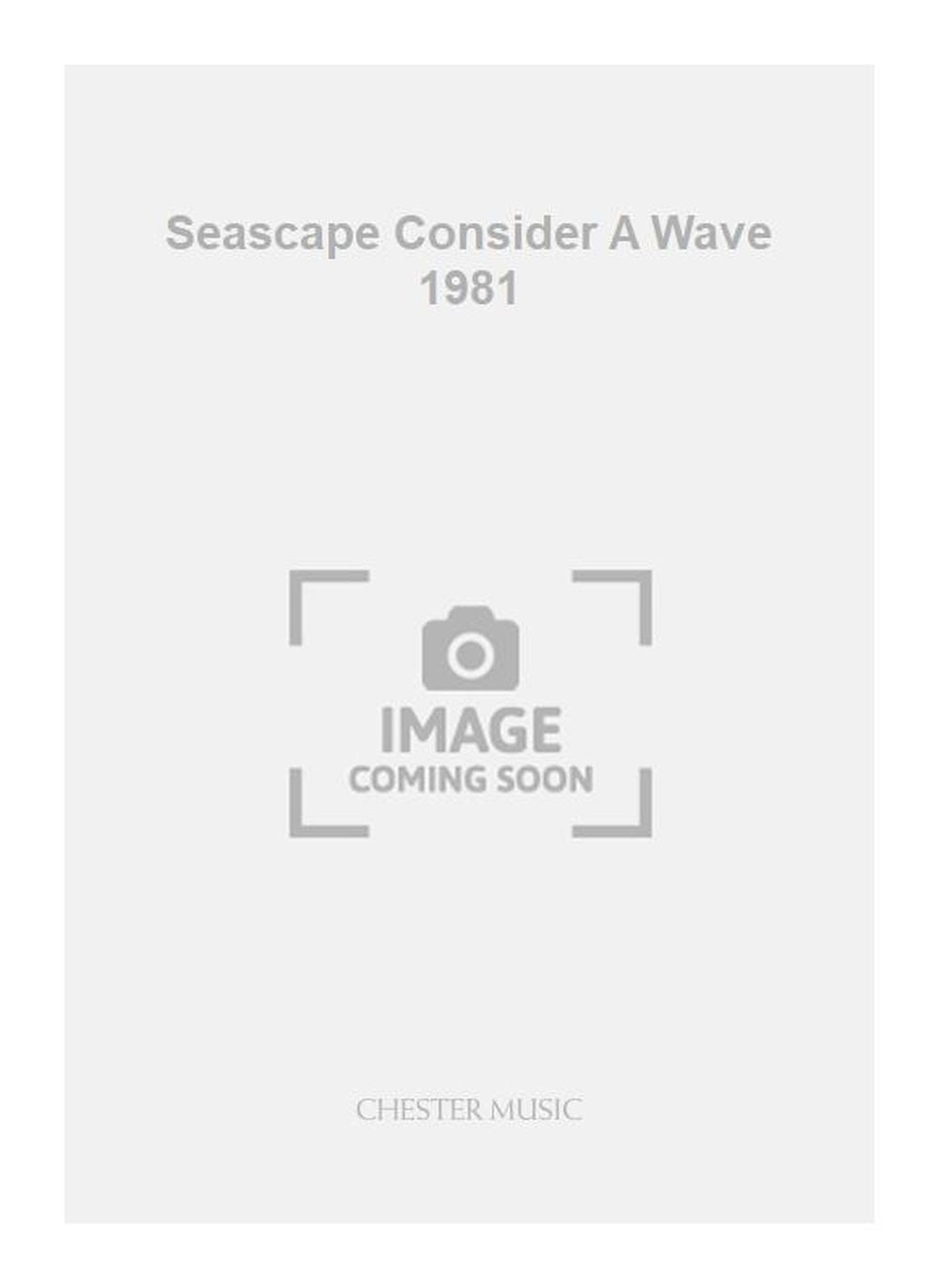 Seascape Consider A Wave 1981 de Christopher Brown, Jeu de parties pour sATB et Quintette de cuivres
