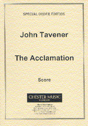 The Acclamation de John Tavener, Réduction pour piano pour sATB