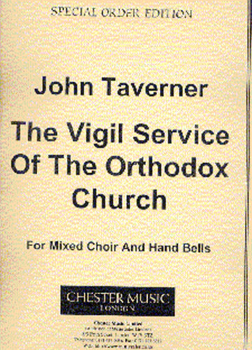 The Vigil Service Of The Orthodox Church de John Tavener, Partition chorale pour sATB et Handbells