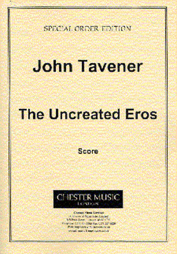 The Uncreated Eros de John Tavener, Réduction pour piano pour sATB